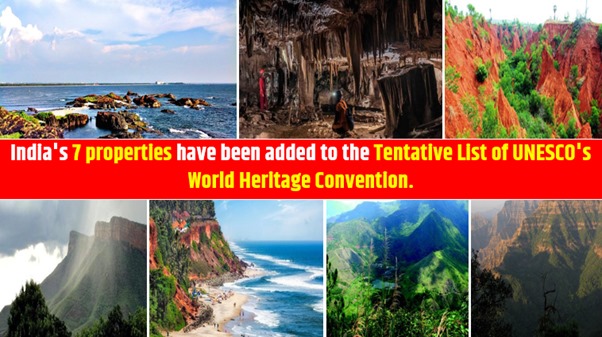 7 properties of India included in the tentative list of UNESCO World Heritage Convention