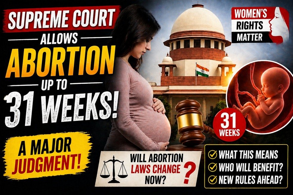 Supreme Court approves abortion at 31 weeks of pregnancy